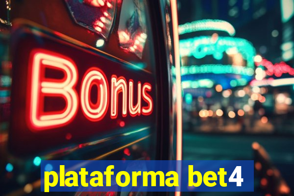 plataforma bet4